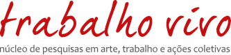 Trabalho Vivo | UFRJ